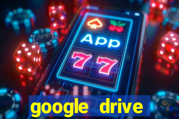 google drive windows 7